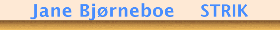 Jane Bj&oslash;rneboe    STRIK