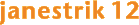 janestrik 12